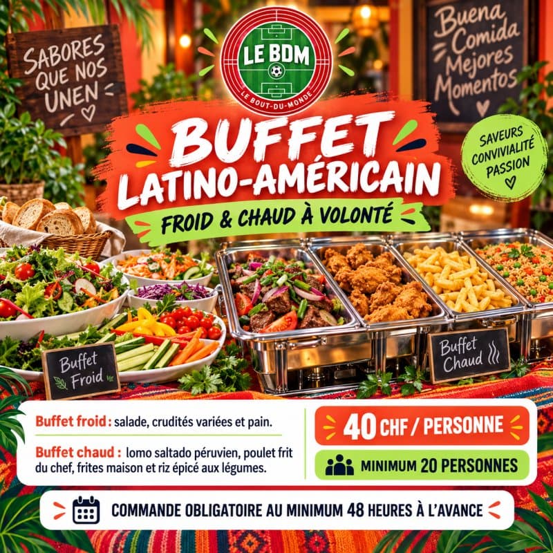 BUFFET LATINO-AMÉRICAIN « FROID & CHAUD À VOLONTÉ »